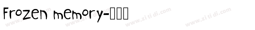 Frozen memory字体转换